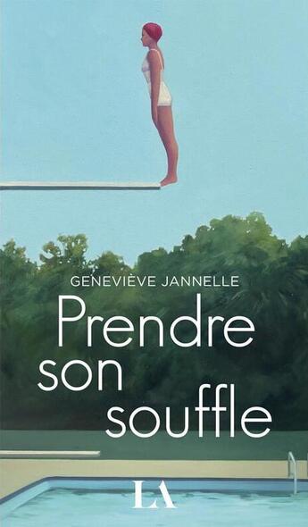 Couverture du livre « Prendre son souffle » de Genevieve Jannelle aux éditions Quebec Amerique
