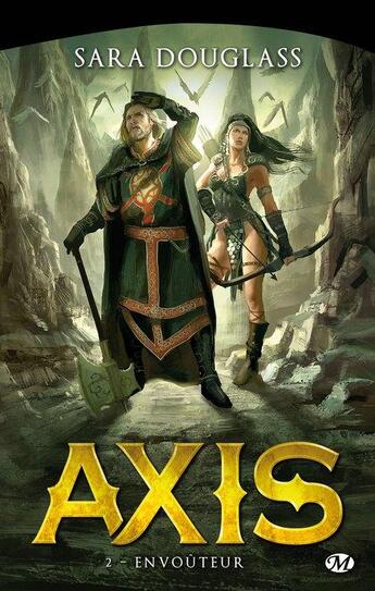 Couverture du livre « Axis Tome 2 » de Sara Douglass aux éditions Bragelonne