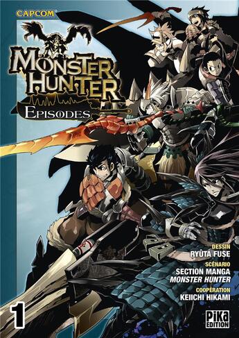 Couverture du livre « Monster hunter episode Tome 1 » de Ryuta Fuse aux éditions Pika