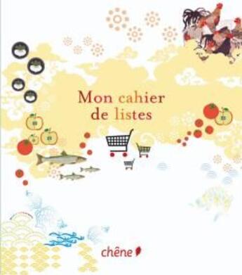 Couverture du livre « Mon cahier de listes » de  aux éditions Chene