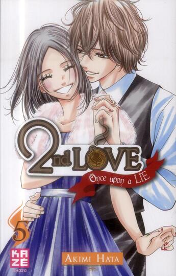 Couverture du livre « 2nd love - once upon a lie Tome 5 » de Akimi Hata aux éditions Kaze