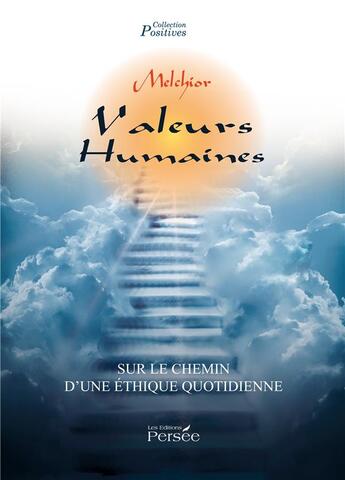 Couverture du livre « Valeurs humaines » de Melchior aux éditions Persee