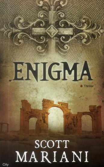 Couverture du livre « Enigma » de Scott Mariani aux éditions City