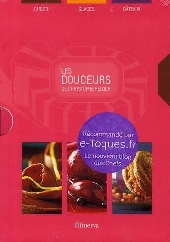 Couverture du livre « Les douceurs de Christophe Felder » de Christophe Felder aux éditions La Martiniere