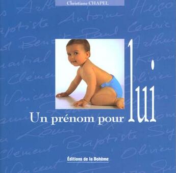 Couverture du livre « Un Prenom Pour Lui » de Christiane Chapel aux éditions Boheme