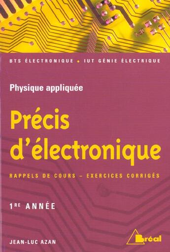 Couverture du livre « Precis d electronique 1re annee » de Azan aux éditions Breal