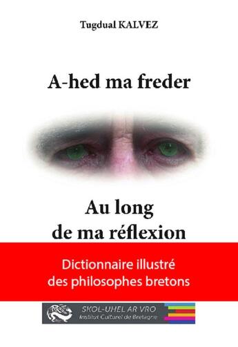 Couverture du livre « A-hed ma freder : au long de ma réflexion » de Tugdual Kalvez aux éditions Icb