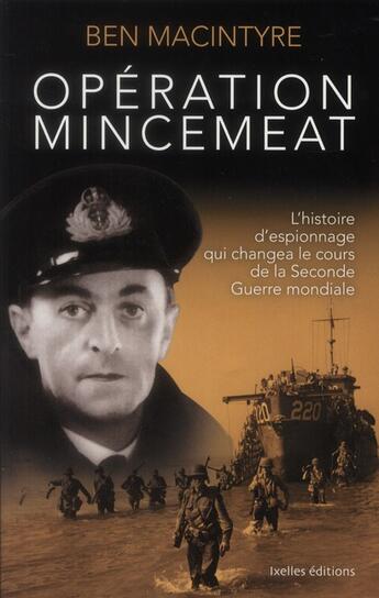 Couverture du livre « Opération mincemeat » de Ben Macintyre aux éditions Ixelles