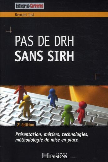 Couverture du livre « Pas de DRH sans SIRH (2e édition) » de Bernard Just aux éditions Liaisons