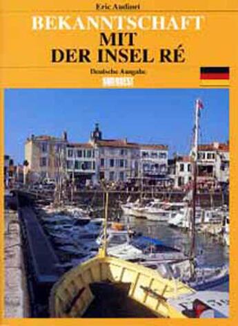 Couverture du livre « Visiter l'ile de re (all) » de Eric Audinet aux éditions Sud Ouest Editions