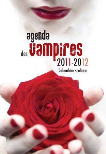 Couverture du livre « Agenda scolaire des vampires 2011/2012 » de Nolwenn Gouezel aux éditions Presses Aventure