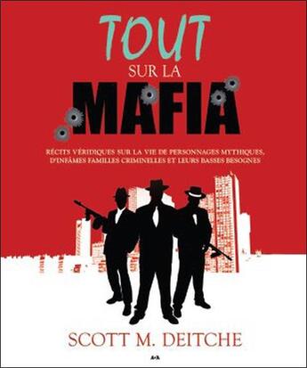 Couverture du livre « Tout sur la mafia » de Deitche Scott M. aux éditions Ada