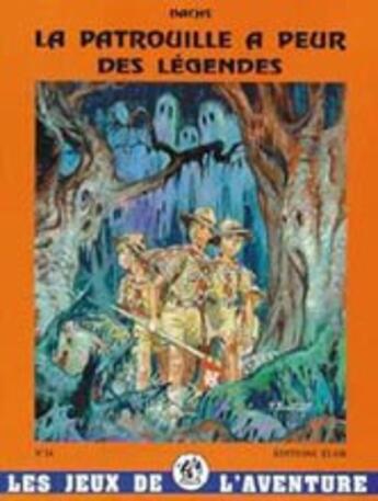 Couverture du livre « La patrouille a peur des légendes » de Dachs aux éditions Elor