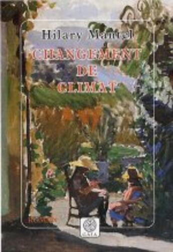 Couverture du livre « Changement de climat » de Hilary Mantel aux éditions Gaia