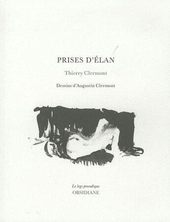 Couverture du livre « Prises d'élan » de Thierry Clermont et Augustin Clermont aux éditions Obsidiane