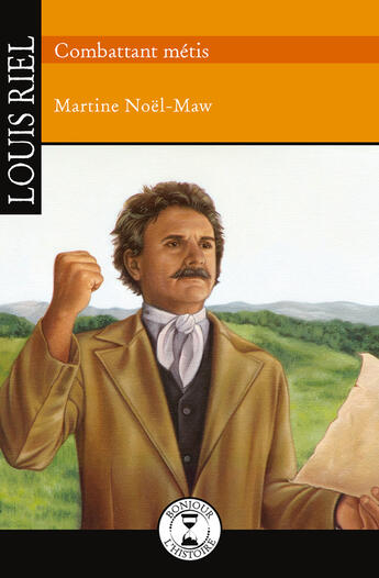 Couverture du livre « Louis Riel » de Martine Noël-Maw aux éditions Epagine