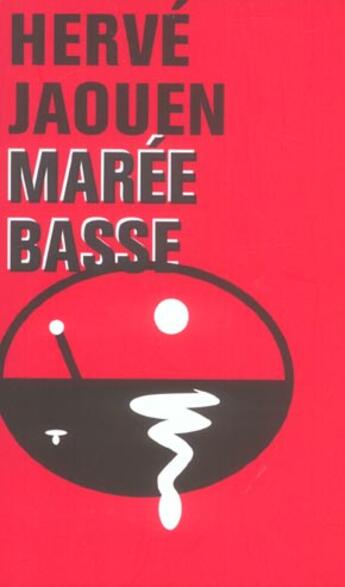 Couverture du livre « Maree Basse » de Herve Jaouen aux éditions La Chapelle