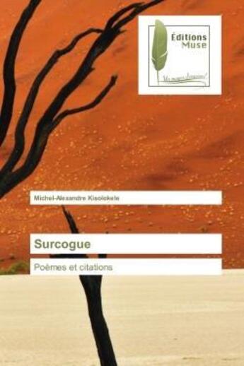 Couverture du livre « Surcogue - poemes et citations » de Kisolokele M-A. aux éditions Muse