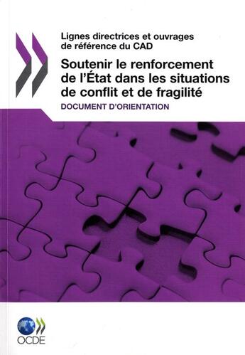 Couverture du livre « Soutenir le renforcement de l'état dans les situations de conflit et de fragilité » de  aux éditions Ocde