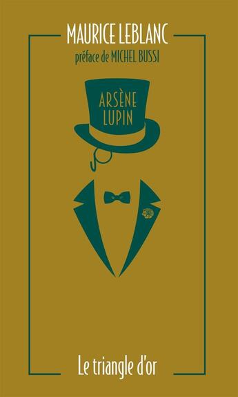 Couverture du livre « Arsène Lupin : Le triangle d'or » de Maurice Leblanc aux éditions Archipoche