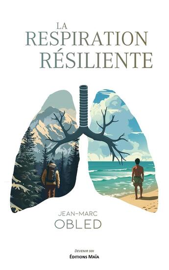 Couverture du livre « La respiration résiliente » de Jean-Marc Obled aux éditions Editions Maia