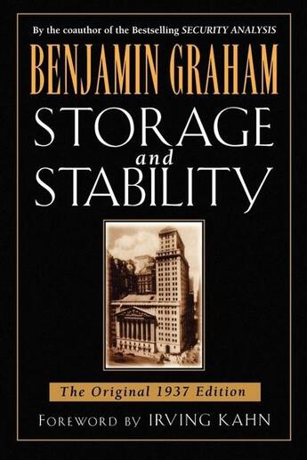 Couverture du livre « Storage and stability - the original 1937 edition » de Benjamin Graham aux éditions Mcgraw-hill Education