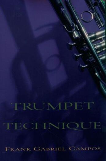 Couverture du livre « Trumpet Technique » de Campos Frank Gabriel aux éditions Oxford University Press Usa