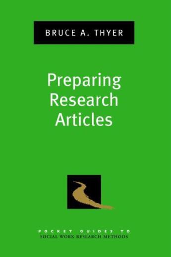 Couverture du livre « Preparing Research Articles » de Thyer Bruce A aux éditions Oxford University Press Usa