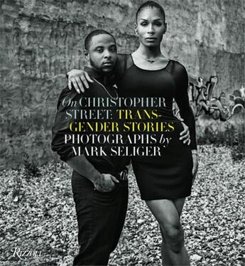 Couverture du livre « Mark seliger on christopher street transgender portraits » de Mark Seliger aux éditions Rizzoli