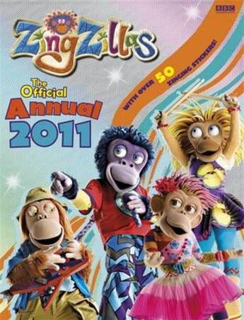 Couverture du livre « Zingzillas ; annual 2011 » de  aux éditions Bbc Childrens