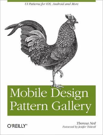 Couverture du livre « Mobile Design Pattern Gallery » de Theresa Neil aux éditions O'reilly Media