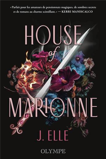 Couverture du livre « House of Marionne Tome 1 » de J. Elle aux éditions Olympe