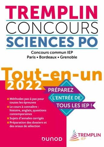 Couverture du livre « Tremplin concours Sciences Po ; tout-en-un ; concours commun IEP, Paris, Bordeaux, Grenoble (édition 2022) » de Vandepitte Florent aux éditions Dunod