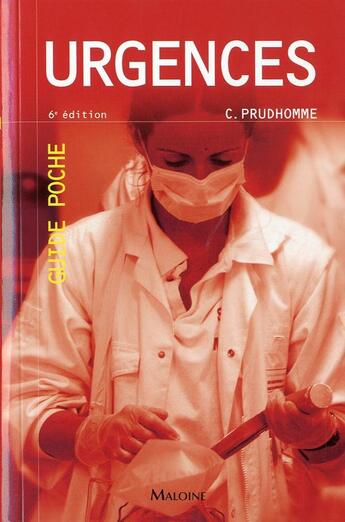 Couverture du livre « Urgences, 6e ed. » de Prudhomme Ch. aux éditions Maloine