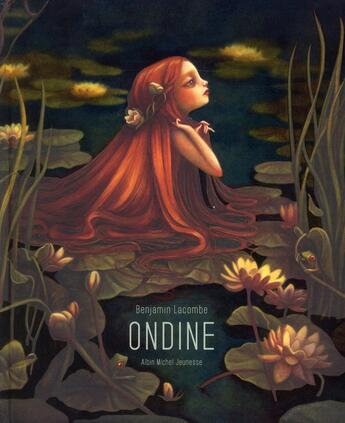 Couverture du livre « Ondine » de Benjamin Lacombe aux éditions Albin Michel Jeunesse