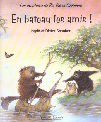 Couverture du livre « En bateau les amis ! » de Schubert I E D. aux éditions Grasset Jeunesse