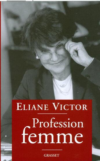 Couverture du livre « Profession femme » de Victor-E aux éditions Grasset