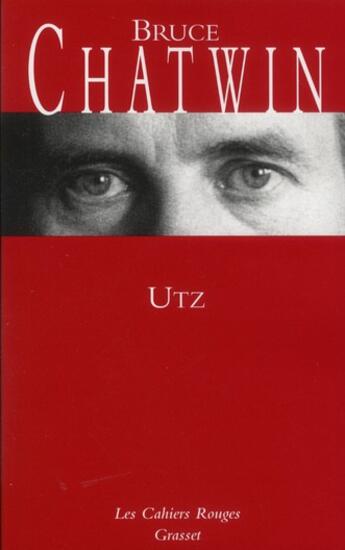 Couverture du livre « Utz » de Bruce Chatwin aux éditions Grasset