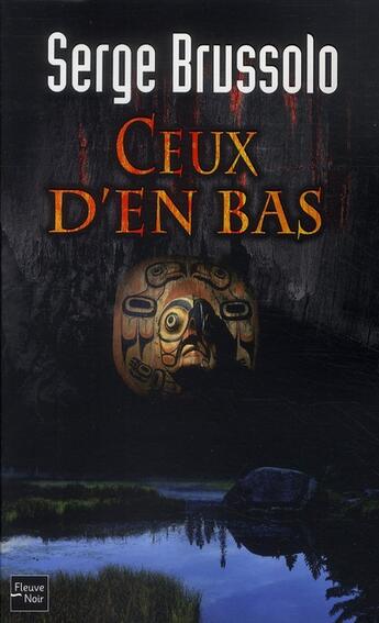 Couverture du livre « Ceux d'en bas » de Serge Brussolo aux éditions Fleuve Editions