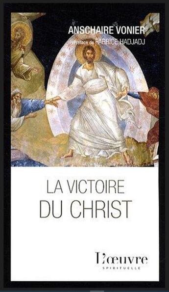 Couverture du livre « La victoire du Christ » de Vonier Anschaire aux éditions Ateliers Monastiques