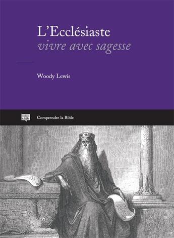 Couverture du livre « L'ecclésiaste » de Woody Lewis aux éditions Editions Cle