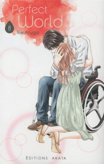 Couverture du livre « Perfect world Tome 8 » de Rie Aruga aux éditions Akata