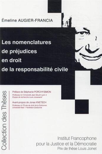 Couverture du livre « Les nomenclatures de préjudices en droit de la responsabilité civile » de Emeline Augier-Francia aux éditions Ifjd