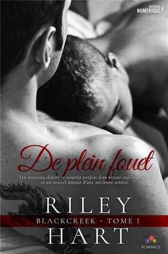 Couverture du livre « Blackcreek t.1 ; de plein fouet » de Riley Hart aux éditions Mxm Bookmark