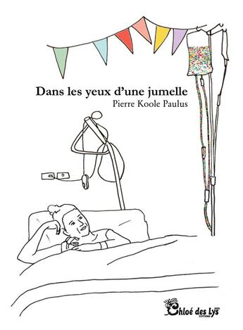 Couverture du livre « Dans les yeux d'une jumelle » de Pierre Koole Paulus aux éditions Chloe Des Lys