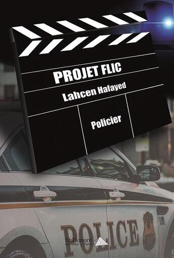 Couverture du livre « Projet flic » de Lahcen Hafayed aux éditions Saint Honore Editions