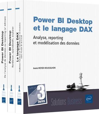 Couverture du livre « Power Bi Desktop et le langage DAX : analyse, reporting et modélisation des données ; niveau initié à confirmé » de Andre Meyer-Roussilhon aux éditions Eni