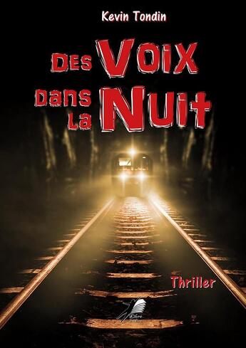 Couverture du livre « Des voix dans la nuit » de Kevin Tondin aux éditions Libre2lire