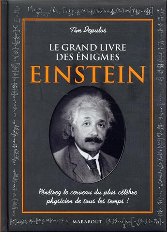 Couverture du livre « Le grand livre des énigmes d'Einstein » de Tim Dedopulos aux éditions Marabout