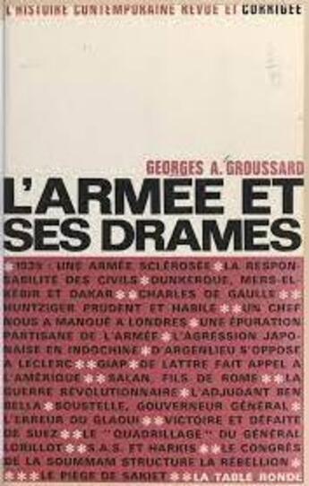 Couverture du livre « L'armee et ses drames » de Groussard Georges A. aux éditions Table Ronde